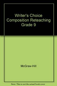 Writer's Choice Composition Reteaching Grade 9
