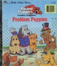 Problem Puppies (Pound Puppies) (Little Golden Book)