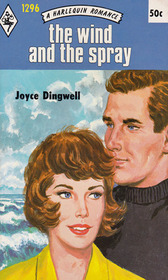 The Wind and the Spray (Harlequin Romance, No 1296)