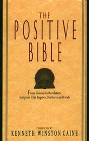 The Positive Bible: From Genesis to Revelation: Scripture That Inspires, Nurtures and Heals (Large Print )