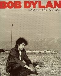 Bob Dylan: Under the Red Sky