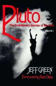 Pluto, the Evolutionary Journey of the Soul (Llewellyn Modern Astrology Library)