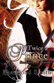 Twice a Prince (Sasharia En Garde)