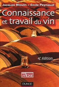 Connaissance et travail du vin (French Edition)