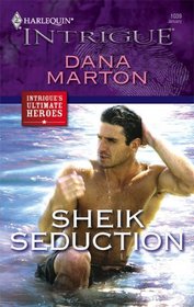 Sheik Seduction (Harlequin Intrigue Series)