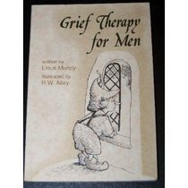 Grief Therapy for Men (Elf Self Help)