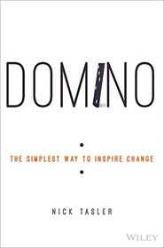 Domino: The Simplest Way to Inspire Change