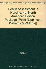 Weber, Health Assessment Package: Text, Lab Manual and Interactive Nursing Assessment CD-ROM