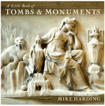 A Little Book of Tombs & Monuments (Little Books)