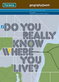 Geography@work: (1) Do You Really Know Where You Live? Textbook (No. 1)