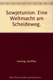 Sowjetunion: Eine Weltmacht am Scheideweg (Bouvier Forum) (German Edition)