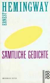 Sämtliche Gedichte. Zweisprachige Ausgabe. Amerikanisch / Deutsch.