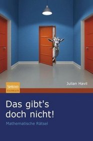 Das gibt's doch nicht: Mathematische Rtsel (German Edition)