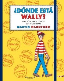 DONDE ESTA WALLY?  EDICION DE VIAJE (Spanish Edition)