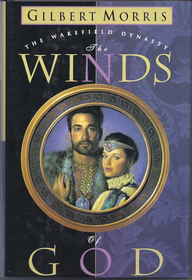 The Winds of God (Wakefield Dynasty #2)