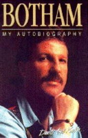 Ian Botham: My Autobiography