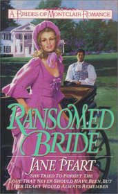 Ransomed Bride (Brides of Montclair, Bk 2)