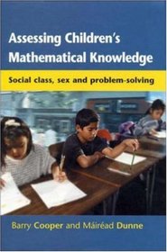 Assessing Children's Mathematical Knowledge: Social Class, Sex, and Problem-Solving