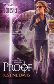 Proof (Athena Force, Bk 1) (Silhouette Bombshell, No 2)