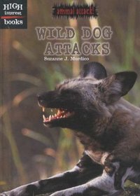 Wild Dog Attacks (Animal Attacks)