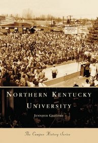 Northern  Kentucky  University  (KY)  (Campus  History  Series)