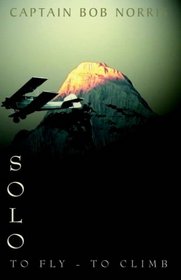 Solo: To Fly-To Climb