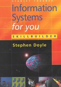 Information Systems for You: Skillbuilder