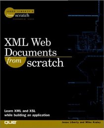 XML Web Documents From Scratch (From Scratch)