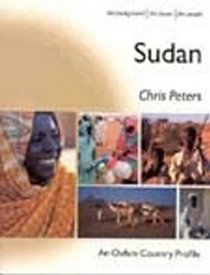 Sudan: A Nation in the Balance (Oxfam Country Profiles Series)