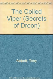 The Coiled Viper (Secrets of Droon)