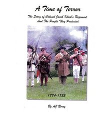 A Time of Terror: The Story of Colonel Jacob Klock's Regiment