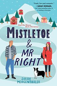 Mistletoe and Mr. Right (Moose Springs, Alaska, 2)