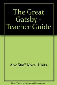 The Great Gatsby - Teacher Guide by Novel Units, Inc.