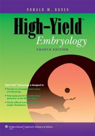 High-Yield Embryology (High-Yield  Series)