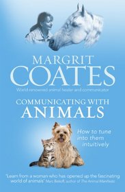 Communicating with Animals: How to Tune Into Them Intuitively