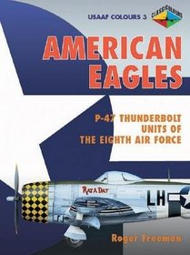 American Eagles, Volume 1: American Volunteer Fighter Pilots in the RAF, 1937-43