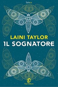 Il sognatore (Strange the Dreamer) (Strange the Dreamer, Bk 1) (Italian Edition)