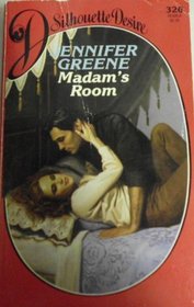 Madam's Room (Silhouette Desire, No 326)