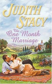 The One Month Marriage (Harlequin Historical, No 726)