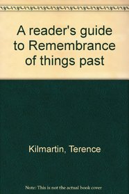 A reader's guide to Remembrance of things past