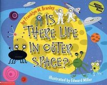 Is There Life in Outer Space? (Let's-Read-and-Find-Out, Stage 1)