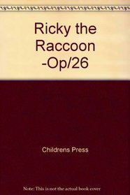 Ricky the Raccoon -Op/26