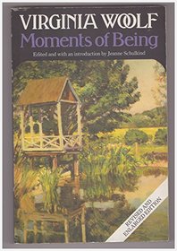 Moments of Being: Unpublished Autobiographical Writings