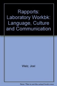Rapports: Laboratory Workbk: Language, Culture and Communication