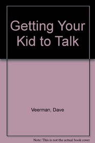 Getting Your Kid to Talk