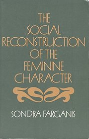 Social reconstruction of the feminine character