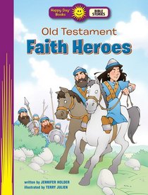 Old Testament Faith Heroes (Happy Day)