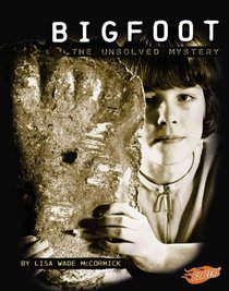 Bigfoot: The Unsolved Mystery (Blazers)