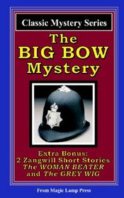 The Big Bow Mystery: A Magic Lamp Classic Mystery