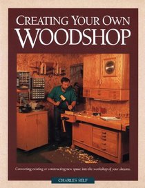 Creating Your Own Woodshop